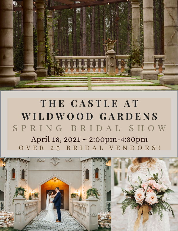 Image for post: The Castle at Wildwood Gardens Spring Bridal Show 2021