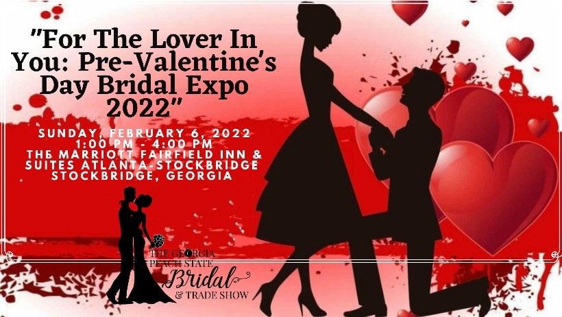 Image for post: For The Lover In You: Pre-Valentine's Day Bridal Expo 2022 - Feb 2022
